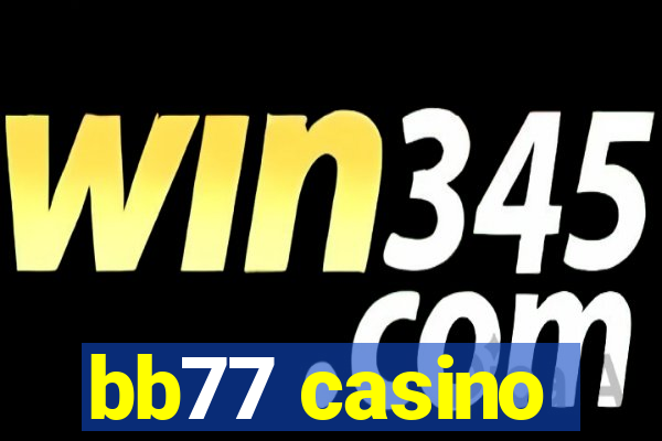 bb77 casino